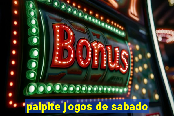 palpite jogos de sabado